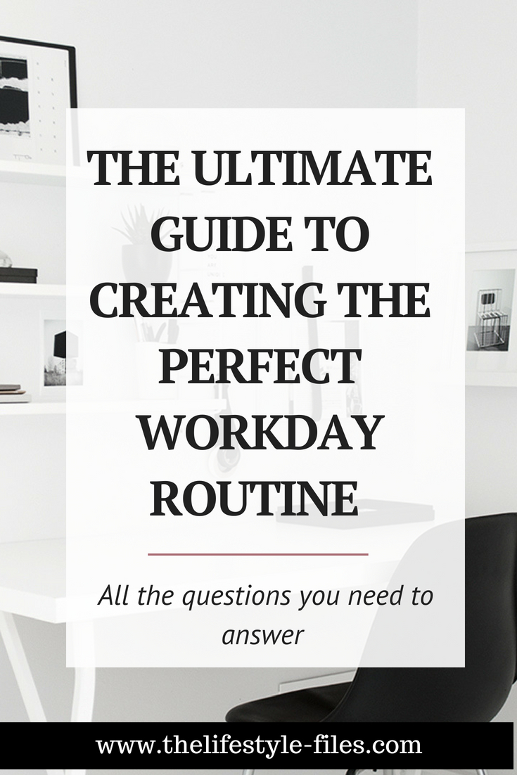 3 Simple Steps To Design Your Ideal Workday The Lifestyle Files