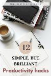 Simple Tricks To Become More Productive - The Lifestyle Files