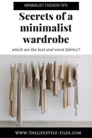 Secrets of a minimalist wardrobe: Fabrics - The Lifestyle Files