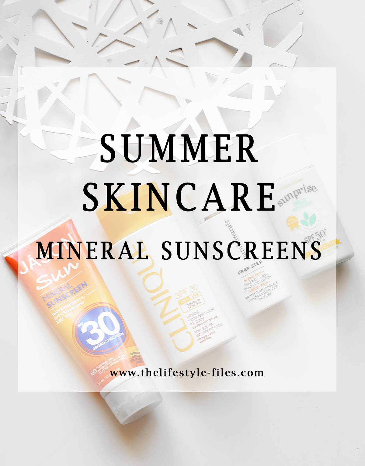 Mineral sunscreens: A review + rant - The Lifestyle Files