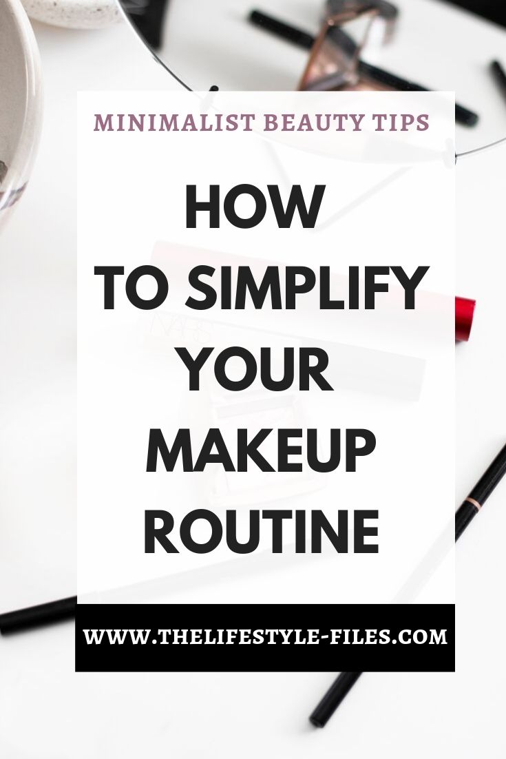 How to simplify your makeup routine